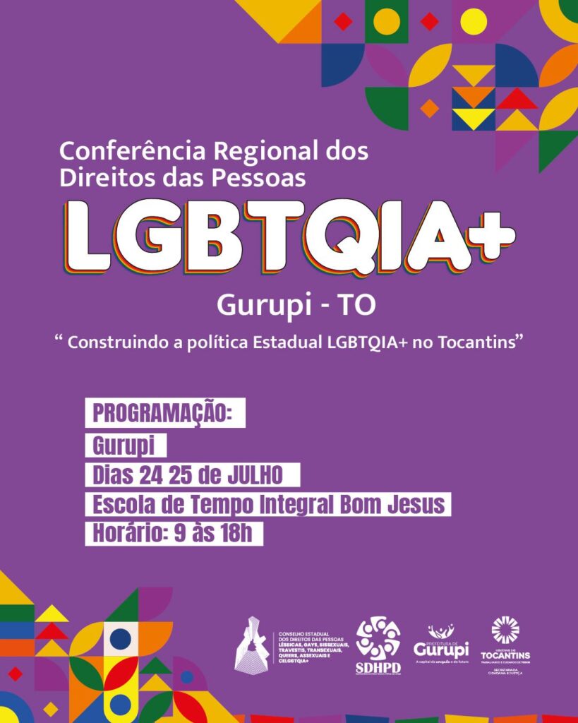 Gurupi sedia Conferência Regional LGBTQIA+ nos dias 24 e 25 de julho
